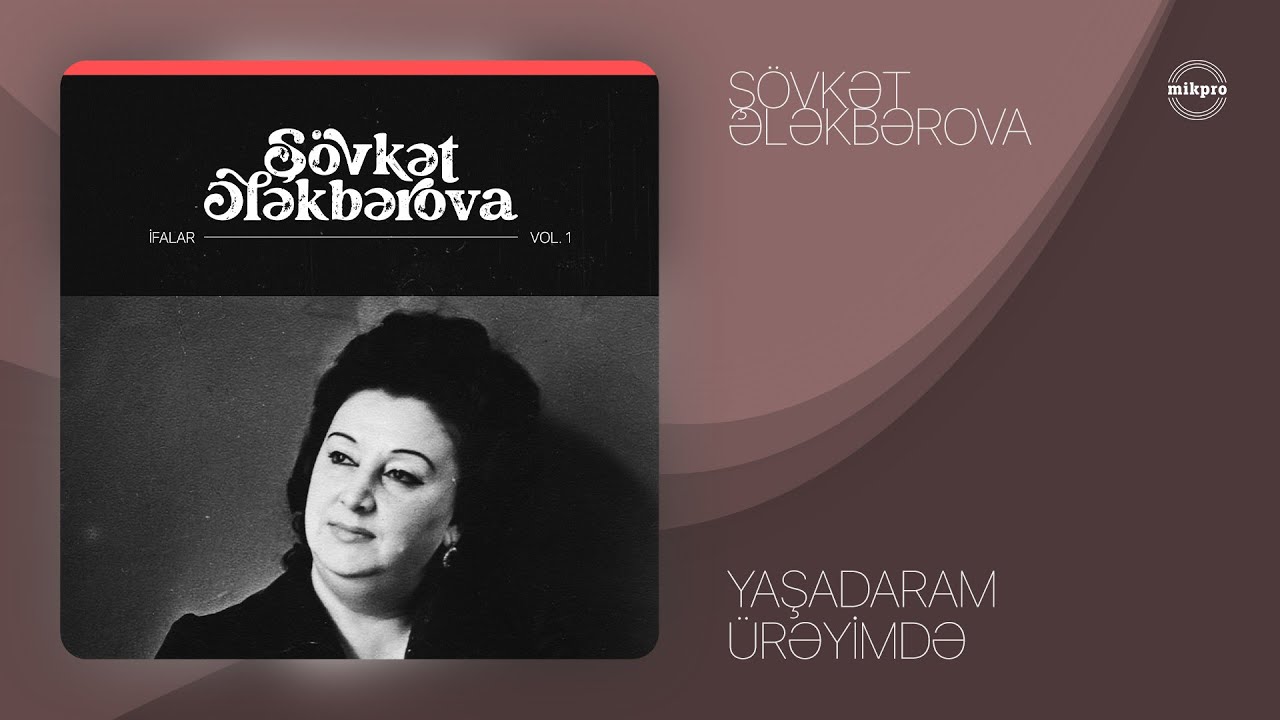 Смотреть «Şövkət Ələkbərova — Yaşadaram Ürəyimdə (Ülvi Məhəbbət) (Rəsmi Audio)» на YouTube Смотреть «Şövkət Ələkbərova — Yaşadaram Ürəyimdə (Ülvi Məhəbbət) (Rəsmi Audio)» на YouTube