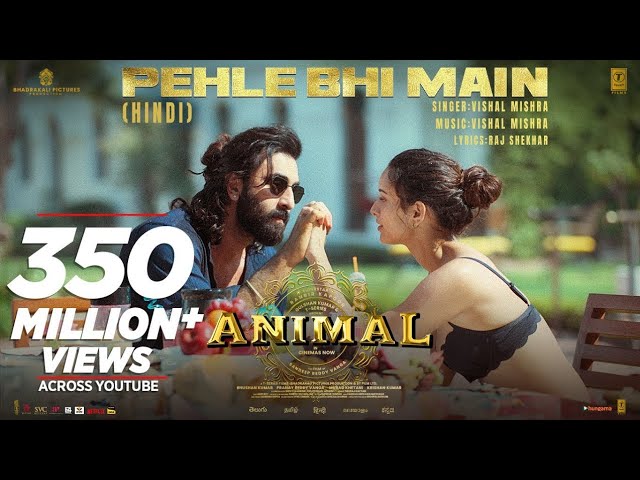 ANIMAL:Pehle Bhi Main(Full Video) | Ranbir Kapoor,Tripti Dimri |Sandeep V |Vishal M,Raj S |Bhushan K ANIMAL:Pehle Bhi Main(Full Video) | Ranbir Kapoor,Tripti Dimri |Sandeep V |Vishal M,Raj S |Bhushan K