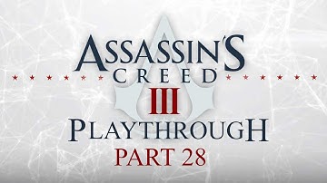 Assassins Creed 3 Part 28 Sequence 5.3 Bostons Most Wanted Part 2