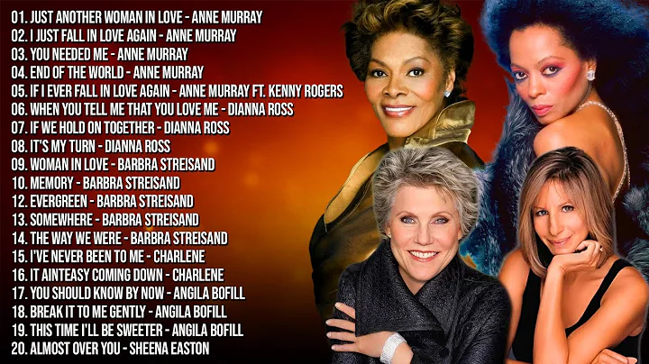 The Best of Anne Murray, Barbra Streisand, Diana Ross, Dionne Warwick & More 🎶  Non Stop Playlist