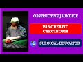 PANCREATIC CANCER --How To DIAGNOSE & TREAT/  Obstructive Jaundice