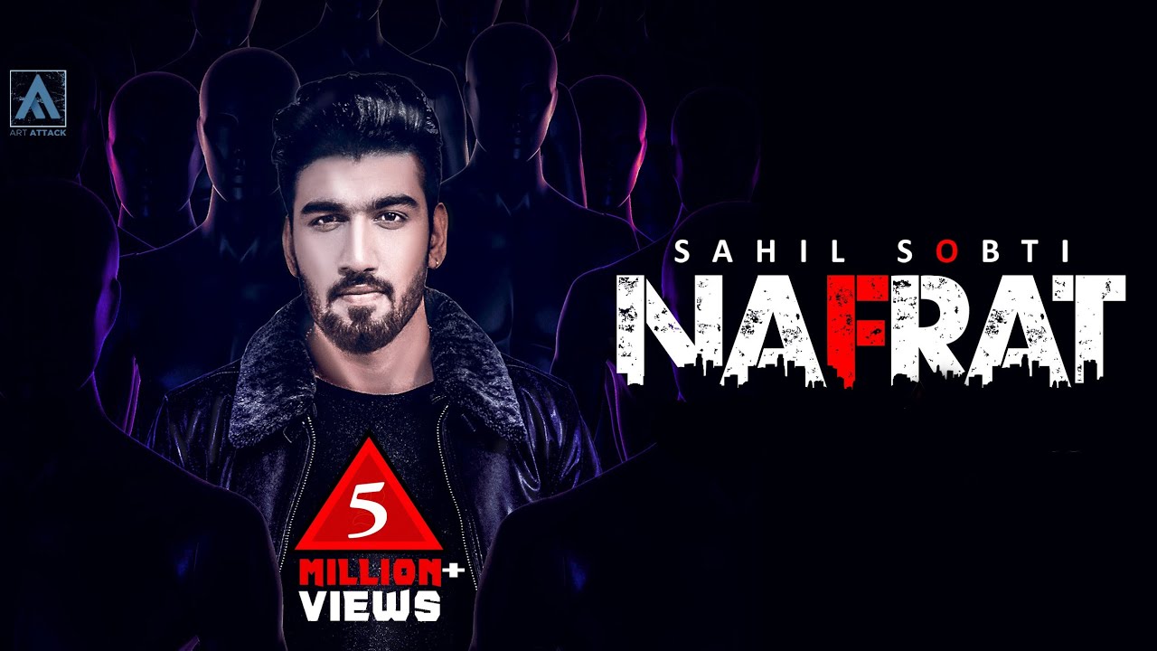 Nafrat   Sahil Sobti Ft Nikk  Official Video   Tru Makers  New Punjabi Songs 2020   2022