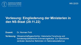 Wissenschaftsgeschichte 22.23: Eingliederung der Ministerien in den NS-Staat