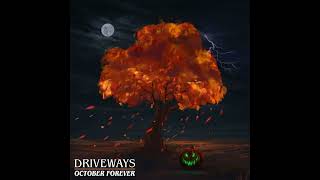 October Forever by Driveways post core type