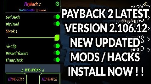 Payback 2 Latest V.2.106.12 Mod Menu | 30 + Features | Link in Pinned Comment