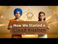 Cloud Kitchen Business in Pune | Our Cloud Kitchen Startup Real Story | Ambarsariya Kitchens