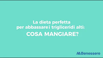 Cosa si può mangiare con i trigliceridi alti?