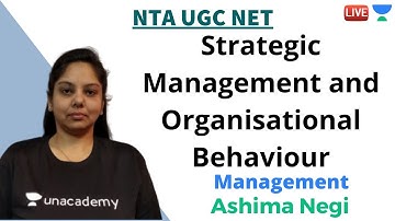 Strategic Management and Organisational Behaviour | Management | NTA UGC NET | Ashima Negi