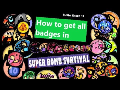 How To Get All Badges In Super Bomb Survival Roblox - roblox super bomb survival badges