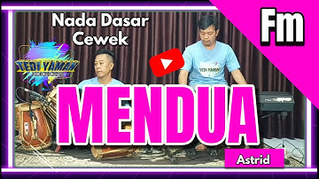 Mendua karaoke - astrid nada cewek Fm versi bajidor