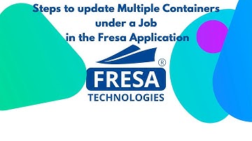 Steps to update Multiple Containers under a Job in Fresa Application