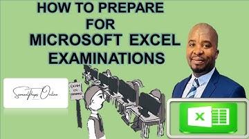 HOW TO PREPARE FOR MICROSOFT EXCEL EXAM