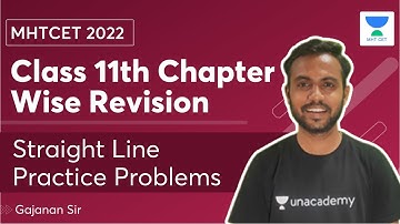MHTCET 2022 | Class 11th Chapter Wise Revision | Straight Line Practice Problems | Gajanan Sir