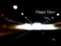 Happy Days - Tete (original song)
