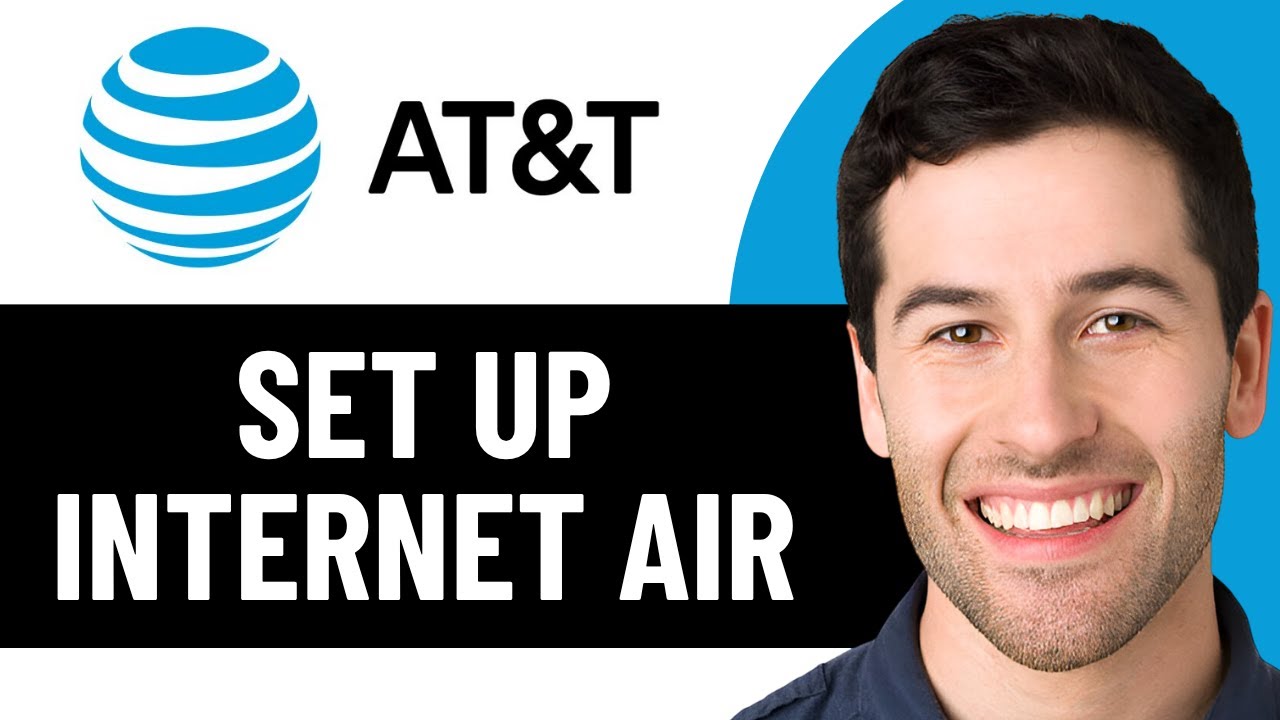 HOW TO EASILY SET UP AT&T INTERNET AIR IN 2026 (QUICK) - YouTube