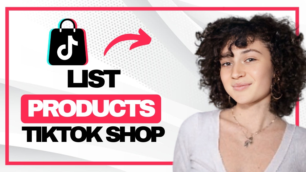 How to List Products on Tiktok Shop (Full Guide) - YouTube