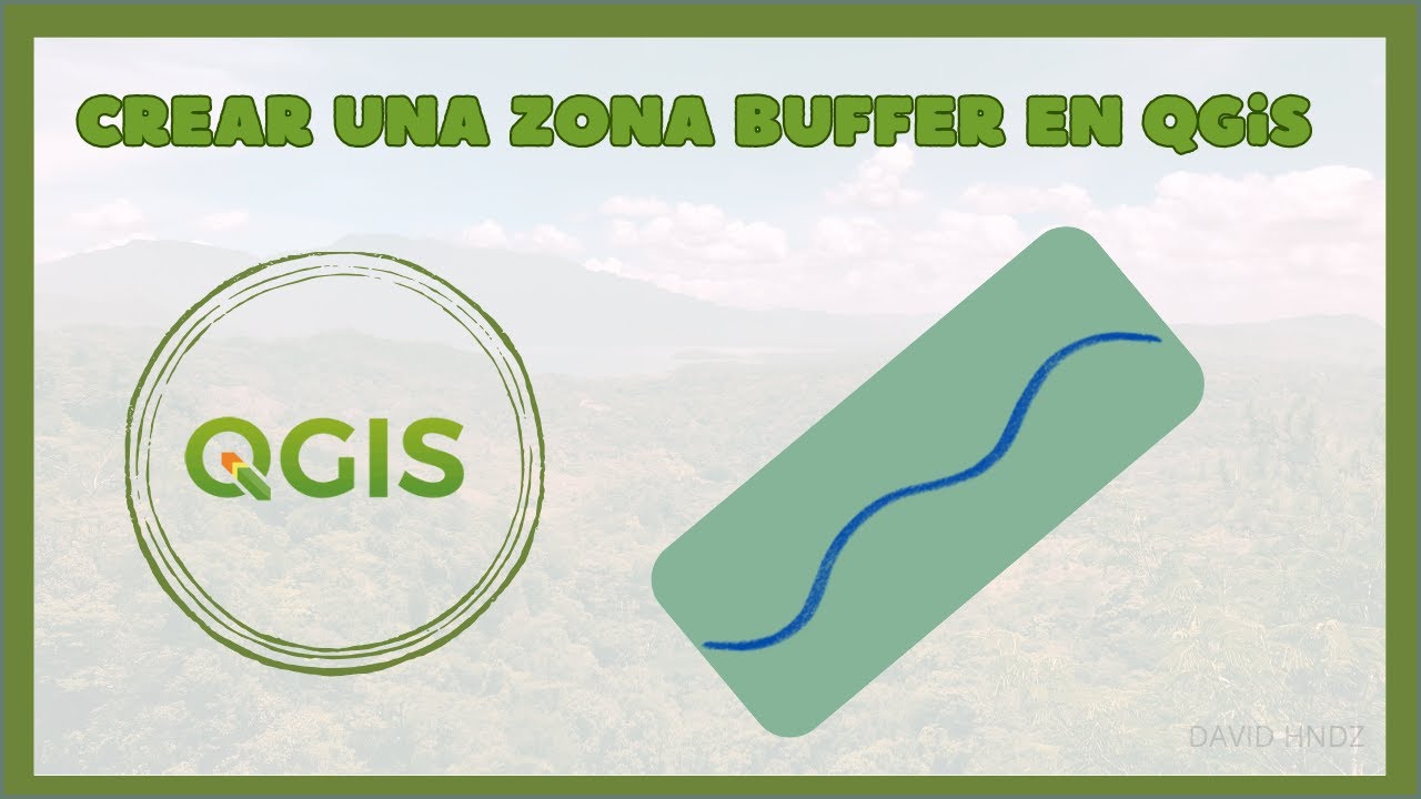 Crear Buffer en Qgis - YouTube