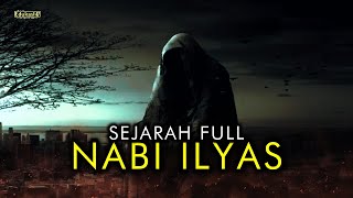 Sejarah Nabi Ilyas dan Misteri Kematiannya