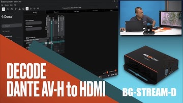 Dante AV-H to HDMI Decoder Demo Using the BZBGEAR BG-STREAM-D