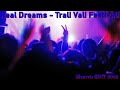 Real dreams  trali vali festivali  mantvis 2022 edit