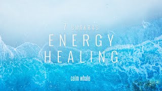 7 Chakras Energy Healing - RAV Relaxing Meditation Journey | Calm Whale