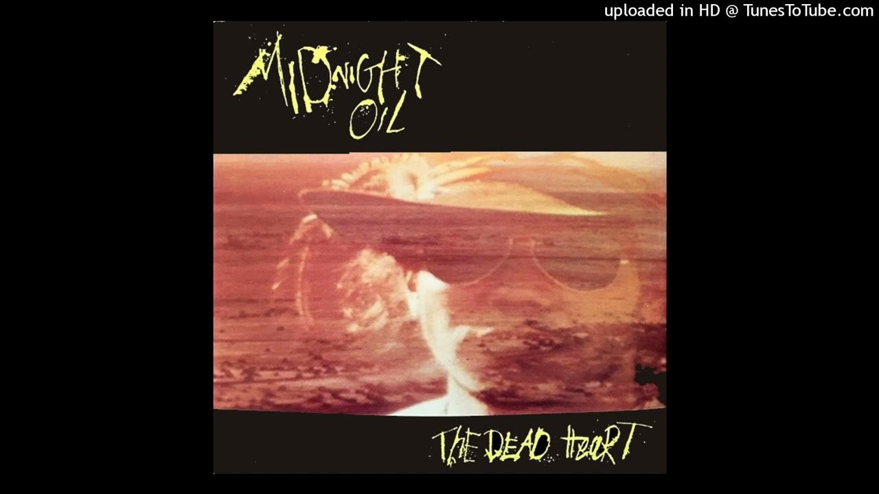 midnight oil - The Dead Heart (extended) - YouTube