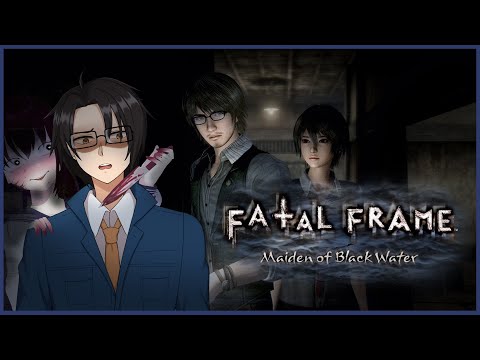 【零：濡鴉ノ巫女 ・Fatal Frame: Maiden of Black Water】幽霊写真部第3話。Ghost Photography Club Ep 3【黄金リツ / Vtuber】