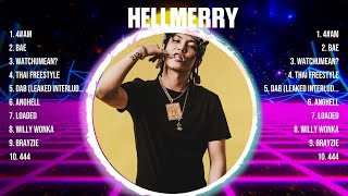 HELLMERRY 2024 MIX Songs ~ HELLMERRY 2024 Top Songs ~ HELLMERRY 2024