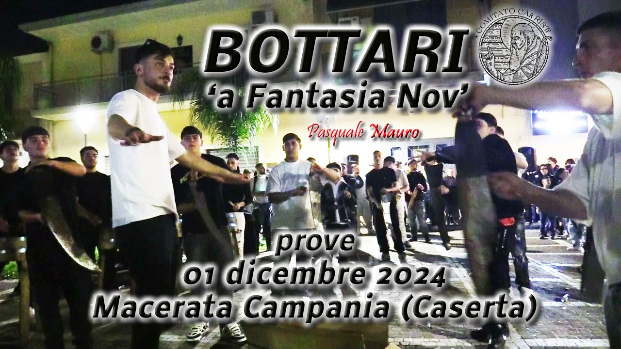 BOTTARI - 'a Fantasia Nov' - prove - Macerata Campania (Caserta) 01 dicembre 2024