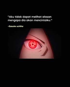 STORY WA 30 DETIK ANIME 🥀 || UCHIHA SASUKE✨