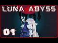 Luna Abyss | Awaken | 01
