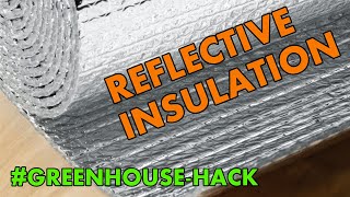 Winter Greenhouse Heating  What Works & What Doesn't  Greenhouse Insulation & Light Efficiency