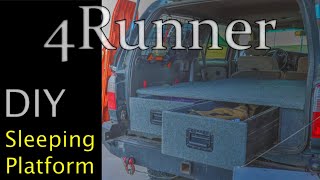 3rd Gen 4Runner | DIY Sleeping Platform & Drawer System