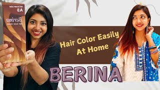 Easy Hair Color Tutorial at Home | Berina hair colour | Dark Brown