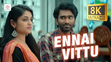 Love Today - Ennai Vittu 8K/4K Video Song | Pradeep Ranganathan | Yuvan Shankar Raja