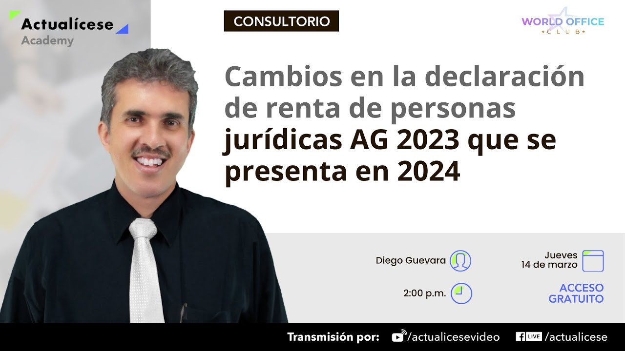 Cambios en la declaración de renta de personas jurídicas AG 2023 que se ...
