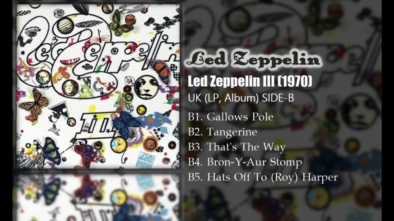 Led Zeppelin - Led Zeppelin III (1970) SIDE-B - YouTube
