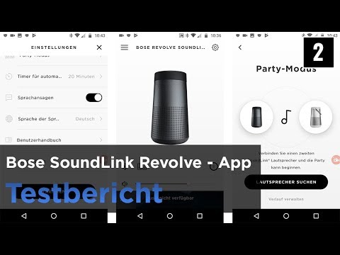 Der Bose SoundLink Revolve im Test - Die App, party-Modus, Stereo-Modus Test