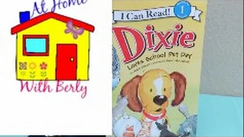 Storytime with Berly: Dixie Loves School Pet Day b...
