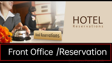 Accommodation Knowledge - How to Handle Reservation in Hotel// Staff Behaviour