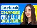 How To Change Facebook Profile To Digital Creator