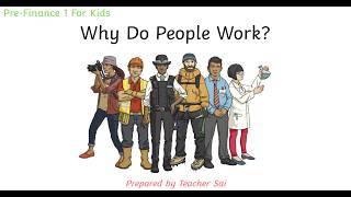 Why Do People Work? | Topic Lesson for Kids | English Reading Comprehension A1-A2