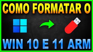 Como Formatar O WINDOWS 10 Ou 11 ARM