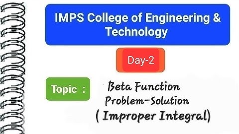 D-20 : Beta Function ( Improper Integral ) Problem || B.Tech 1st Sem [ all streams ] ||MAKAUT.