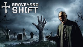 JOB IN GRAVEYARD AT NIGHT!!! HELP ME!! | Graveyard Shift