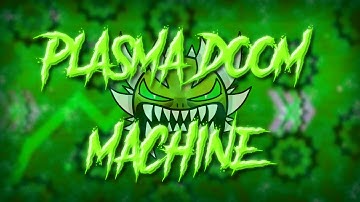 [First Victor] Plasma Doom Machine 100% (Old Impossible Demon) by ExoSkull7
