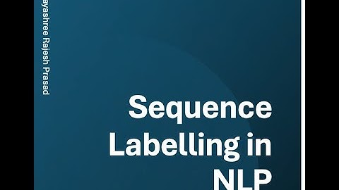 Sequence Labelling in NLP