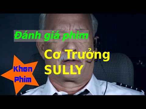 Khen Phim - Đánh giá phim Cơ Trưởng Sully - đủ để xem chứ chưa hấp dẫn