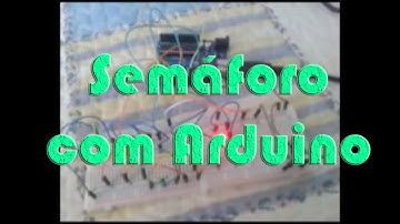 Semáforo com Arduino