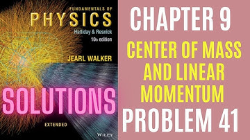 Halliday resnick chapter 9 problem 41 solution | Fundamentals of physics 10e solutions